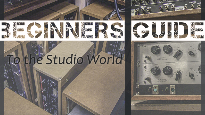 Beginners Guide to the Studio World