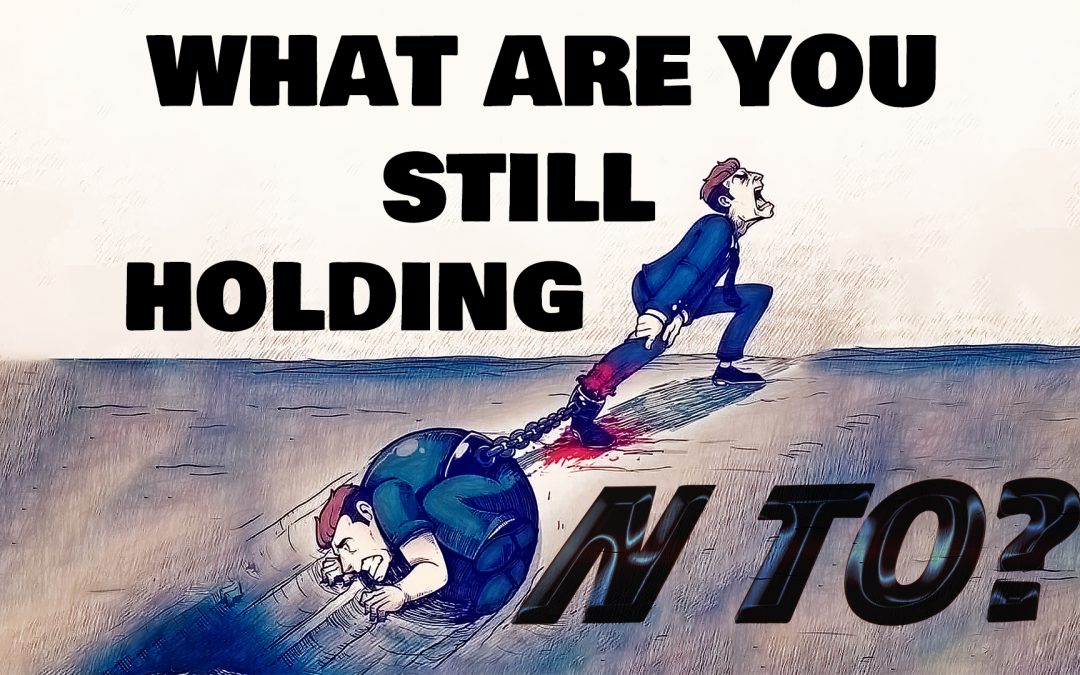Episode 10: What Are You Still Holding On To?